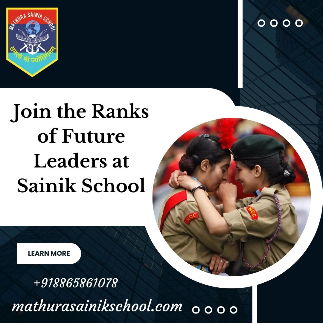 Join The Ranks Of Future Leaders At Sainik School
